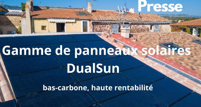 Gamme de panneaux solaires DualSun - bas-carbone- haute rentabilite